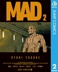 「MAD」最新2巻発売中！命をかけたサバイバル&闘争漫画特集！