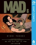 『MAD』最新6巻発売記念！“覚醒”からさらに面白くー！変身・覚醒する主人公特集！
